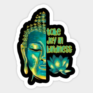 Take Joy in Kindness Buddhist Sutra Sticker